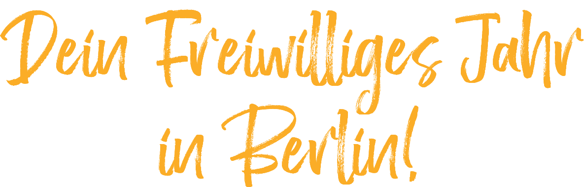 Dein Freiwilliges Jahr in Berlin! 