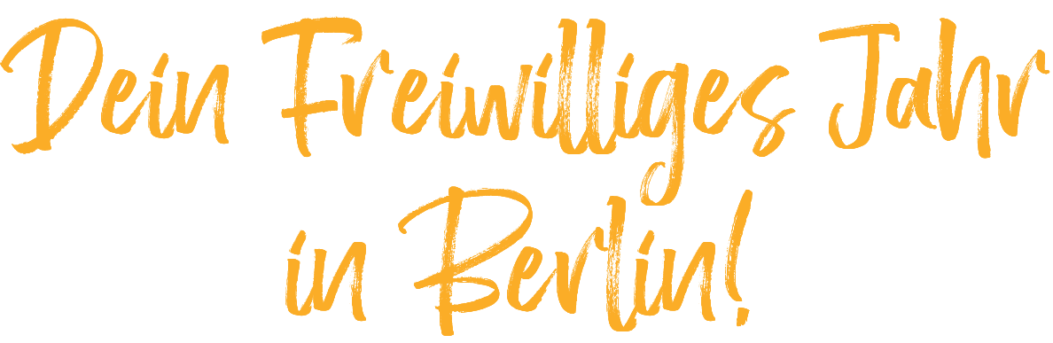 Dein Freiwilliges Jahr in Berlin! 